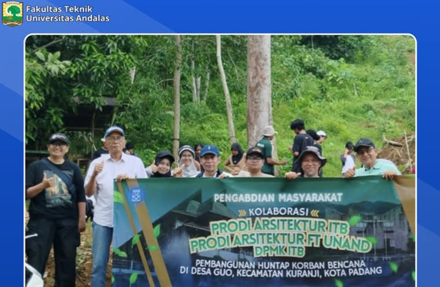 Kolaborasi Unand dan ITB Hadirkan Hunian Tetap bagi Masyarakat Terdampak Bencana di Desa Guo